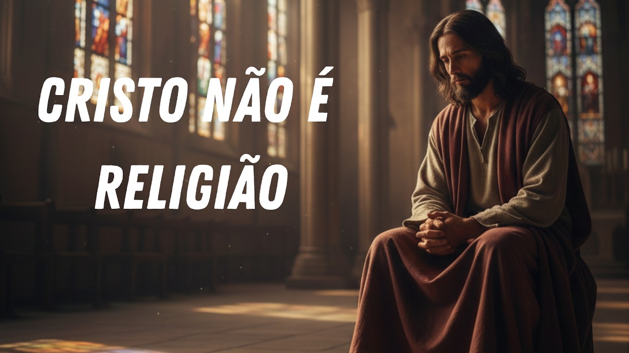 CRISTO NÃO É RELIGIÃO