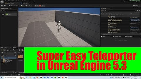 Super Easy Teleporter in Unreal Engine 5.3