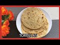 CÓMO hacer TORTILLAS de HARINA de TRIGO | RAPIDITAS fáciles Y deliciosas