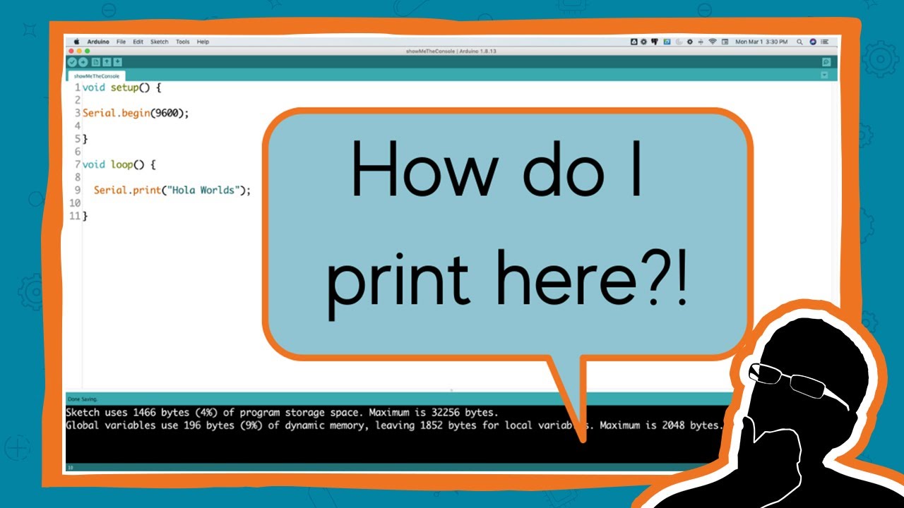 Writing To Console with Arduino | SOLVED Writing To Console With Arduino | Solved
