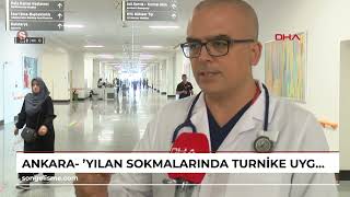 Ankara - Yılan Sokmalarında Turnike Uygulamayın