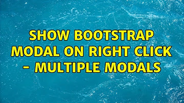 show bootstrap modal on right click - multiple modals (2 Solutions!!)