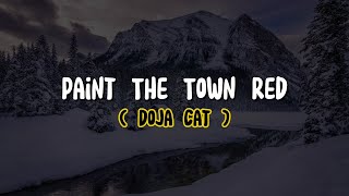 Doja Cat - Paint The Town Red (Lyrics)