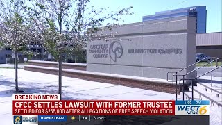 Cape Fear Community College settles lawsuit with former trustee