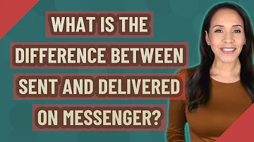 Co znamená, když je na Messengeru napsáno doručeno?
