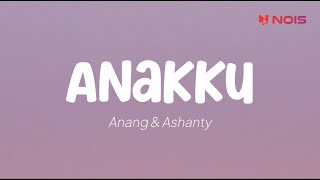 Anang & Ashanty - Anakku