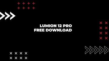 LUMION 12 PRO FULL ACTIVATION | TUTORIAL + FREE DOWNLOAD | NEW CRACK!
