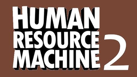 Software Engineer Plays: Human Resource Machine Ep 2