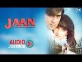 Jaan audio  ajay devgan twinkle khanna anand milind  bollywood hits