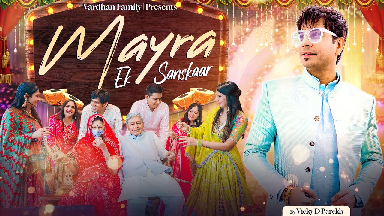 Mayra Ek Sanskaar  Latest Mayra Song  Vicky D Parekh  Brother Sister Mayra Dance Song