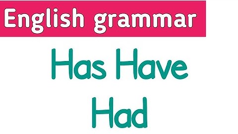 Has, have and had use in English | English grammar | Learn English | Sunshine English