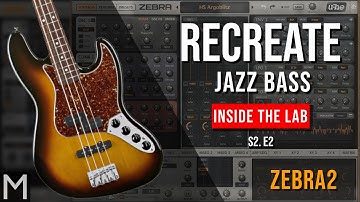 Inside The Lab S2E2  Sounddesign | Zebra2 | Recreate Electric Bass