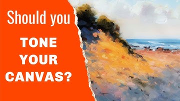 How to Tone Your Painting Canvas (Colors and Effects) 🎨