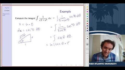 Trigonometric Substitution (7.3)
