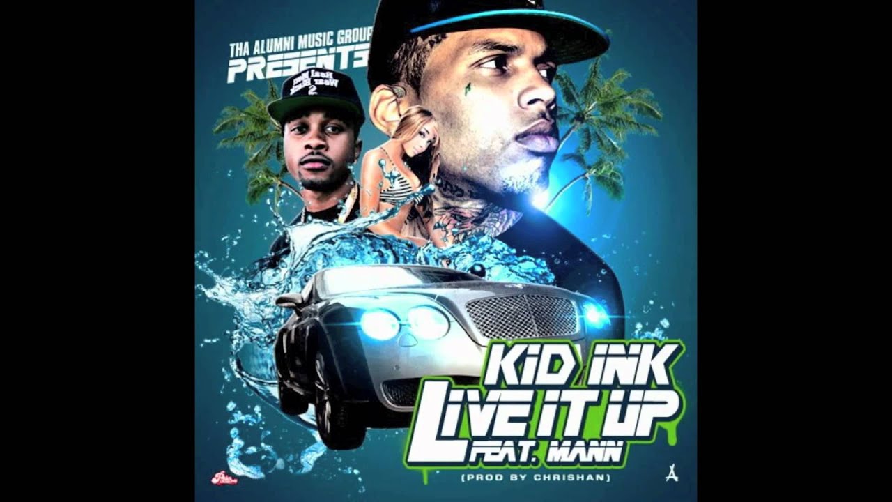 Live it up 2. Alumni Kid Ink. Tha Alumni. Одежда Tha Alumni. Live it up.