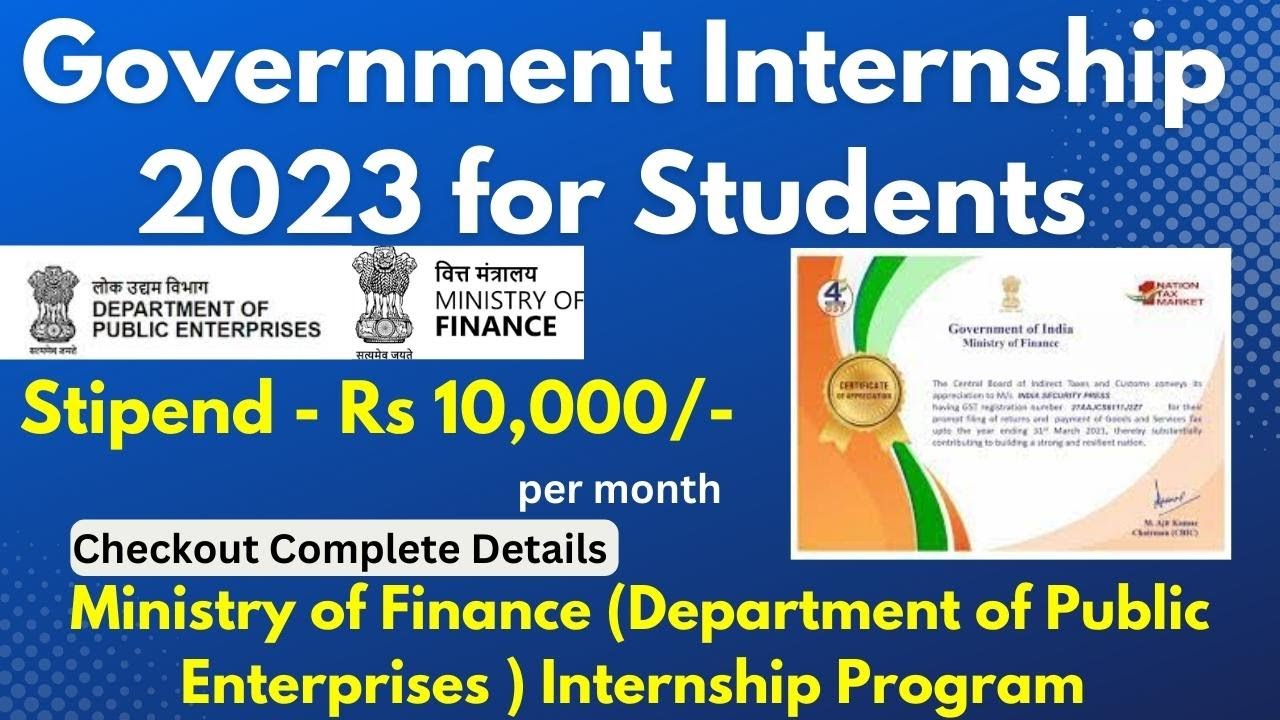 Government Internship 2023 Ministry of Finance Internship Stipend
