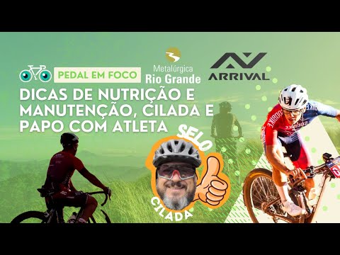 PEDAL EM FOCO #18 | DICAS DE NUTRIÇÃO, MANUTENÇÕES NA BIKE, PAPO COM ATLETA E CILADAS NA BIKE