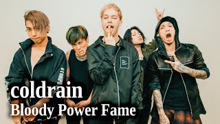 coldrain - Bloody Power Fame (with english subtitles)