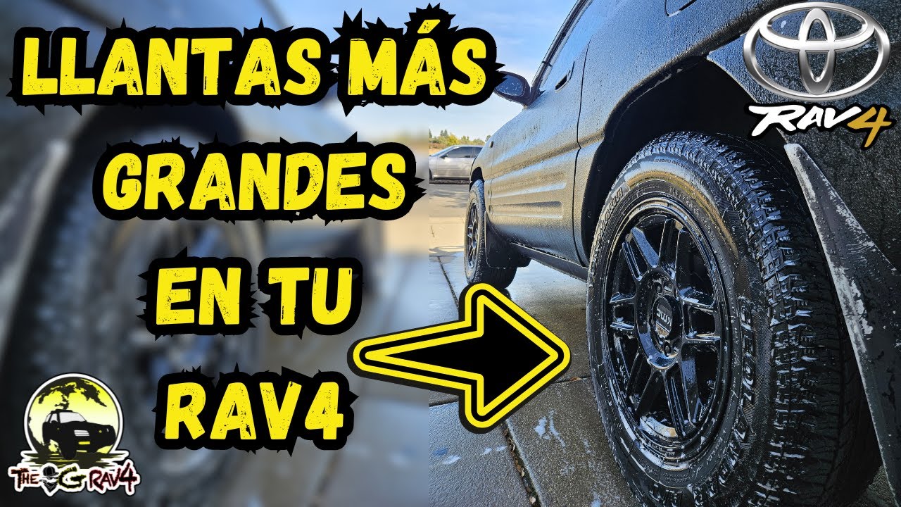 Cómo ponerle llantas mas grandes a tu TOYOTA RAV4: BF Goodrich KO2s ...