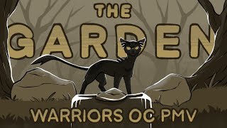 The Garden  Warriors OC PMV