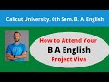 How to attend  6th semester b a english viva calicut university