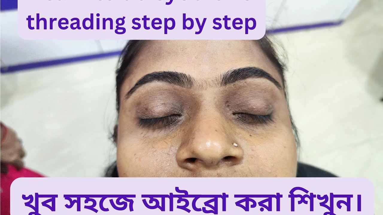 HOW TO DO EYEBROWS THREADING STEP BY STEP |@ananyabeautysalon6