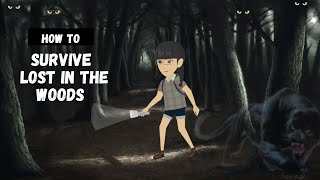 How To Survive Lost In The Woods