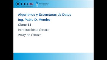AYED - TEORICO - Clase 14: Introducción a Structs - Vectores de structs