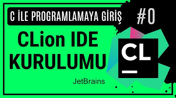 JetBrains CLion IDE Kurulumu ve İlk Uygulama | C Programlama Dersleri #0