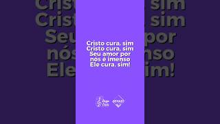 Cristo Cura Sim! | Harpa Cristã