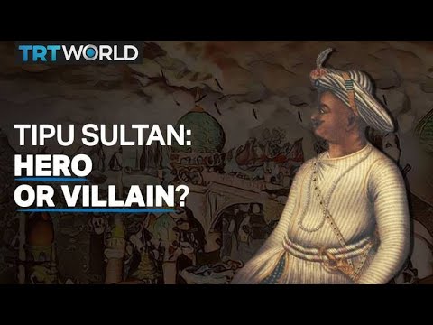 Who was Tipu Sultan and why is his legacy being contested