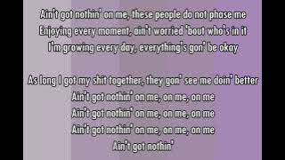 Nothin' on Me  by Leah Marie Perez