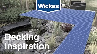 Decking and Landscaping Inspiration | Wickes