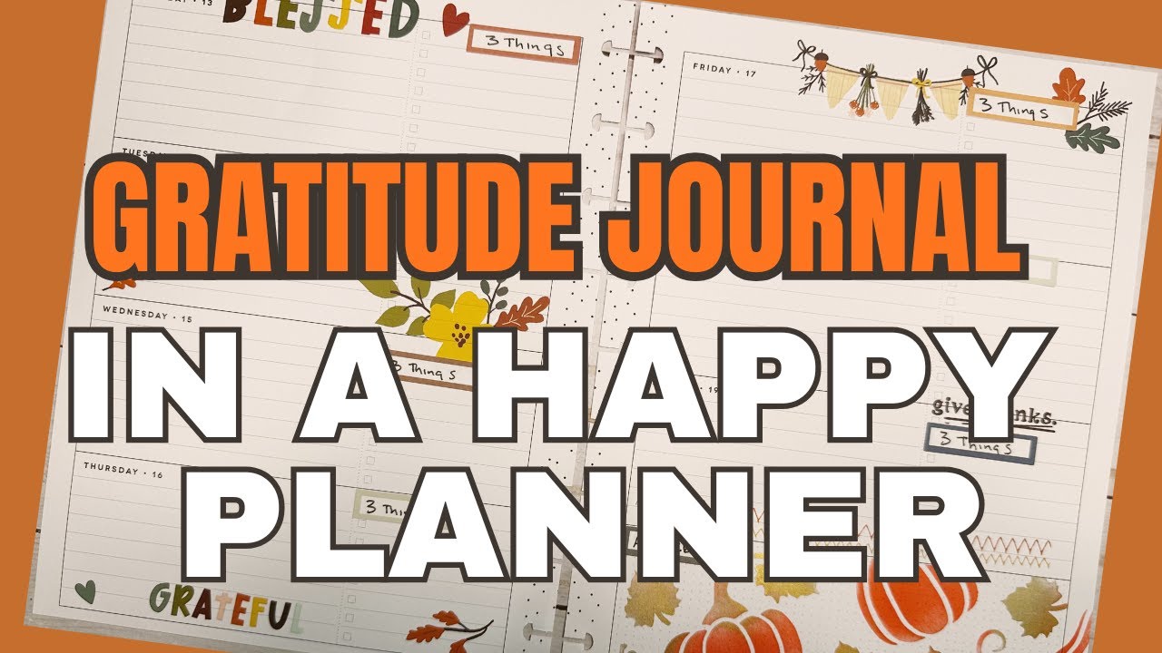 How to Use Your Happy Planner as a Gratitude Journal | Plan with Me