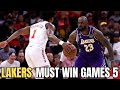 LAKERS MUST WIN VS ROCKETS IN GAME 5