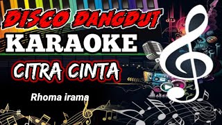 citra cinta tanpa vokal || karaoke disco dangdut