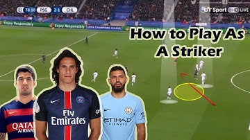 How to Play as a Striker 