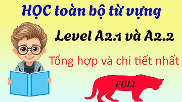 Toàn bộ từ vựng tiếng Đức A2.1+A2.2 – full