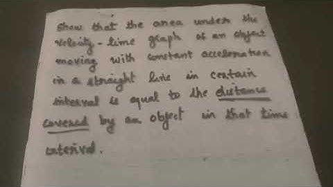 v-t graph of an object moving with constant acceleration  is equal to distance covered