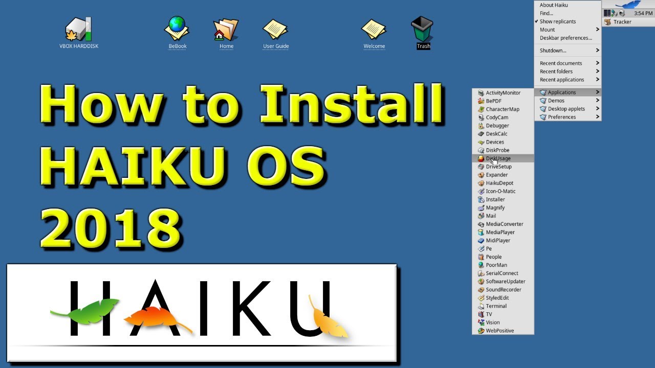 Haiku OS Installation Guide and a Look Inside 2018 - YouTube