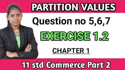 exercise 1.2 class 11th maths commerce part 2 | Chapter 1 Partition values