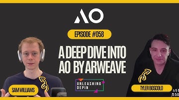 Unleashing DePIN #058 - A Deep Dive into AO by Arweave With Founder Sam Williams