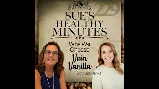 229: Why We Choose Vain Vanilla, with Kate Banks