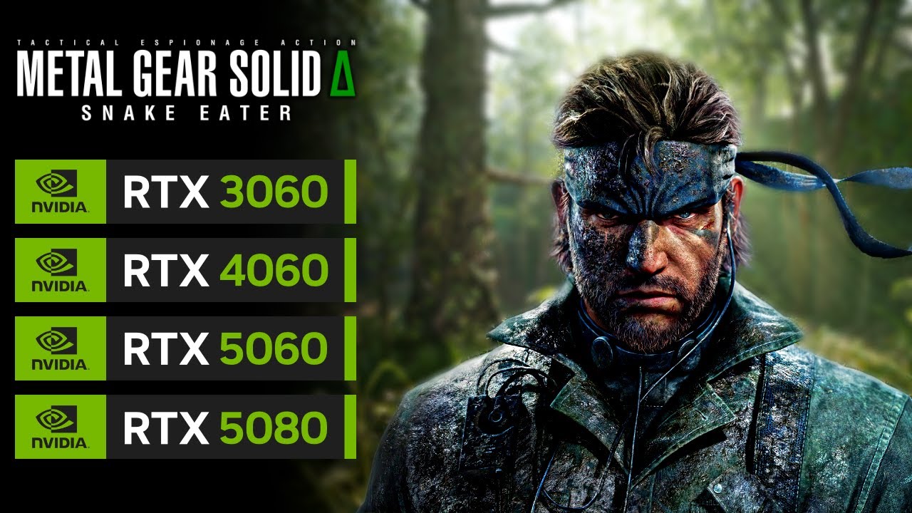 METAL GEAR SOLID Δ: Snake Eater | RTX 3060, RTX 4060, RTX 5060