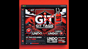 How to Undo Git Tags: Remove Tags Locally and Remotely in Simple Steps