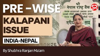 Nepal New Note and Kalapani | International Relations | Shubhra Ranjan