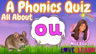 OU PHONICS QUIZ FOR KIDS | All About the Sound ou!