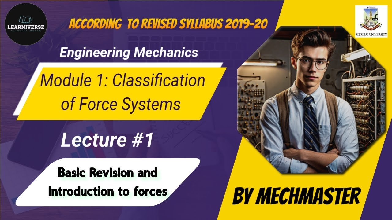 Machanics Module Engineering Mechanics || Module-1 || Basic Revision and introduction ...