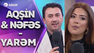 Aqşin Fateh Və Nəfəs - Yarem