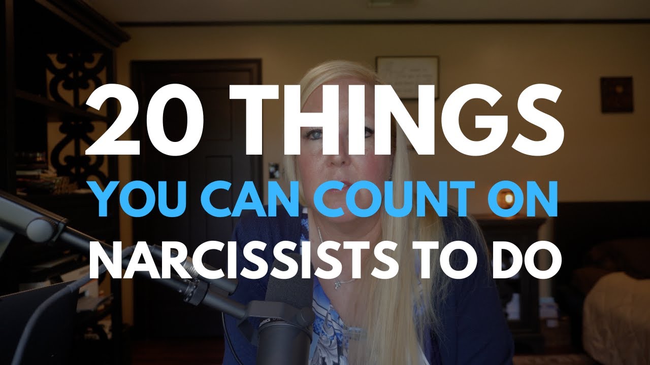 20 Things You Can Count on Narcissists To Do - YouTube
